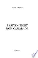 Bastien-Thiry, mon camarade