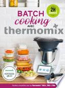 Batch Cooking Thermomix