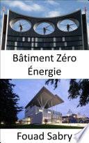 Bâtiment Zéro Énergie