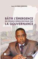 Bâtir l'émergence du Congo démocratique par la gouvernance