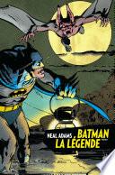 Batman La Légende - Neal Adams - Tome 1