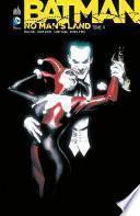Batman - No Man's Land - Tome 4