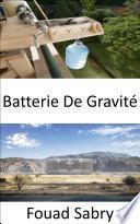 Batterie De Gravité