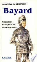 Bayard, chevalier sans peur et sans reproche