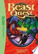 Beast Quest 07 - Les dragons jumeaux