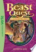 Beast Quest 16 - Le cheval ailé