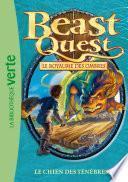 Beast Quest 18 - le chien des Ténèbres