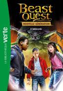 Beast Quest - Nouvelle génération 03 - Le tombeau disparu