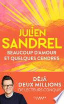 Beaucoup d'amour et quelques cendres