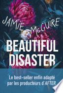 Beautiful (Tome 1) - Beautiful disaster (Joli désastre)