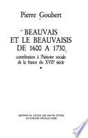 Beauvais et le Beauvaisis de 1600 à 1730