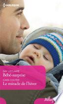 Bébé surprise - Le miracle de l'hiver