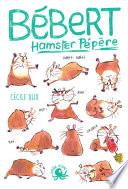 Bébert, hamster pépère