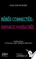 Bébés connectés : enfance massacrée