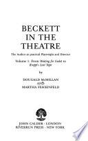 Beckett in the Theatre: From Waiting for Godot to Krapps' last tape