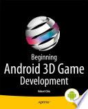 Beginning Android 3D Game Development