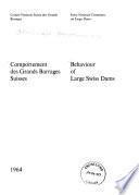 Behaviour of large Swiss dams