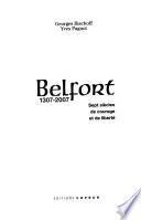 Belfort, 1307-2007