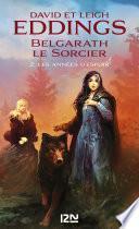 Belgarath le sorcier - tome 2 : Les Années d'espoir
