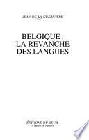 Belgique, la revanche des langues