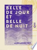 Belle de jour et Belle de nuit - Imité de l'allemand