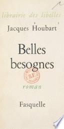 Belles besognes