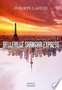 Belleville Shanghai Express