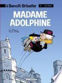 Benoît Brisefer (Lombard) - tome 2 - Madame Adolphine