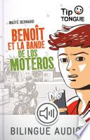 Benoît et la bande de los Moteros - collection Tip Tongue - A2 intermédiaire - dès 12 ans