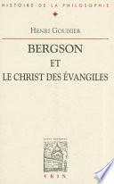 Bergson et le Christ des évangiles