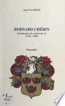 Bernard Chérin, généalogiste des ordres du roi, 1718-1785 (1)