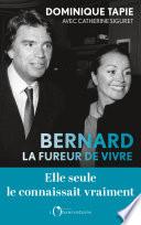 Bernard, la fureur de vivre