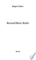 Bernard-Marie Koltès