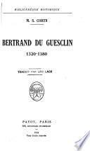 Bertrand Du Guesclin, 1320-1380