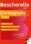 Bescherelle L'orthographe pour tous