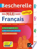 Bescherelle Mon maxi cahier de français 6e, 5e, 4e, 3e