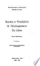 Besoins et possibilités de développement du Liban: Situation économique et sociale