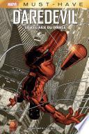 Best of Marvel (Must-Have) : Daredevil - Sous l'aile du diable