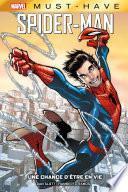 Best of Marvel (Must-Have) : Spider-Man - Une chance d'être en vie