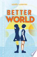Better world