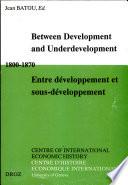 Between Development and Underdevelopment