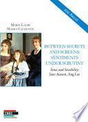 Between Secrets and Screens: Sentiments under Scrutiny