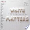 Bianco in Questione