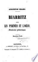 Biarritz entre les Pyrénées et l'Océan
