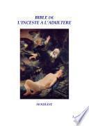 BIBLE de l’INCESTE à l’ADULTERE