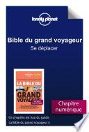 Bible du grand voyageur - Se déplacer