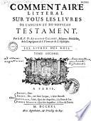 Bible en latin et en françois, avec un commentaire littéral et critique