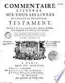 Bible en latin et en françois, avec un commentaire littéral et critique