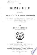 Biblia gallica - La Sainte Bible, qui comprend l'Ancien et le Nouveau Testament