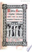 Biblia sacra vulgatae editionis Sixti V Pont. Max. jussu recognita et Clementis VIII auctoritate edita
